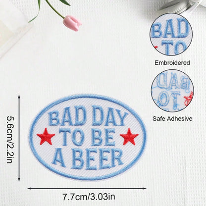 1pc "Bad Day To Be A Beer" Iron-On Patch, 3-Inch Funny Embroidered Applique, Sew-On Badge For Hats, Jackets, Vests, Backpacks, Clothing Decoration