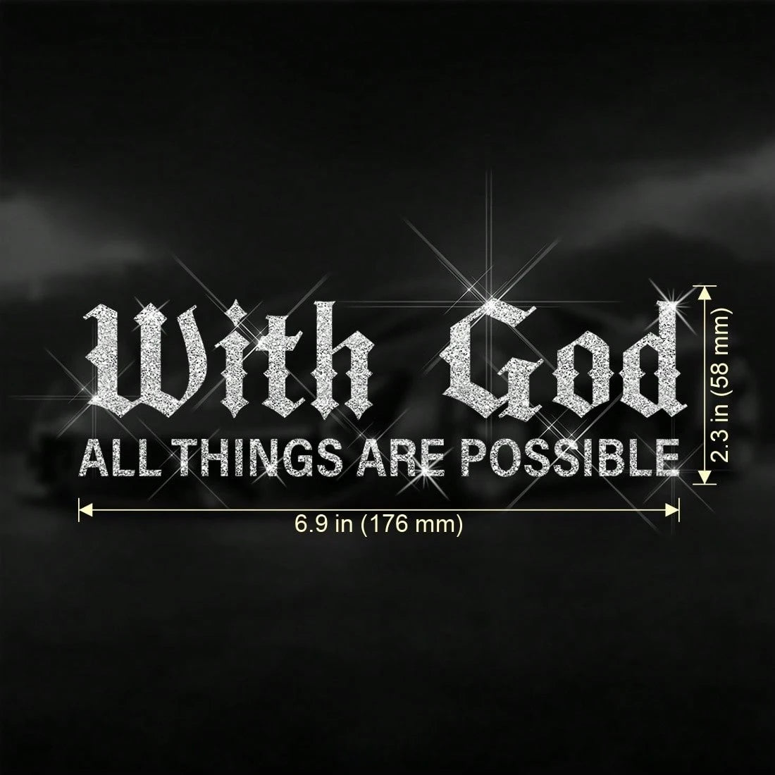1pc Shiny Sticker "With God, Everything Is Possible"- Suitable For Car, Motorcycle, Truck, Laptop, Wall, Colorful Glitter No-Residue Sticker, Inspired By Religious Quote, Elegant Font Design, Seamles