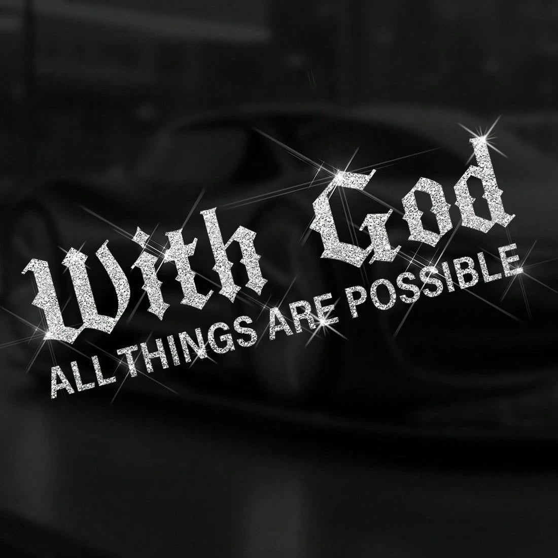 1pc Shiny Sticker "With God, Everything Is Possible"- Suitable For Car, Motorcycle, Truck, Laptop, Wall, Colorful Glitter No-Residue Sticker, Inspired By Religious Quote, Elegant Font Design, Seamles
