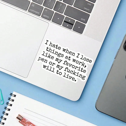 1PC Workplace Sarcasm Quote Vinyl Sticker, Waterproof Lost Pen Office Humor Decal With Black Typewriter Text Style For Laptop, Water Bottle, Notebook, Journal, Phone Case, Luggage Decor