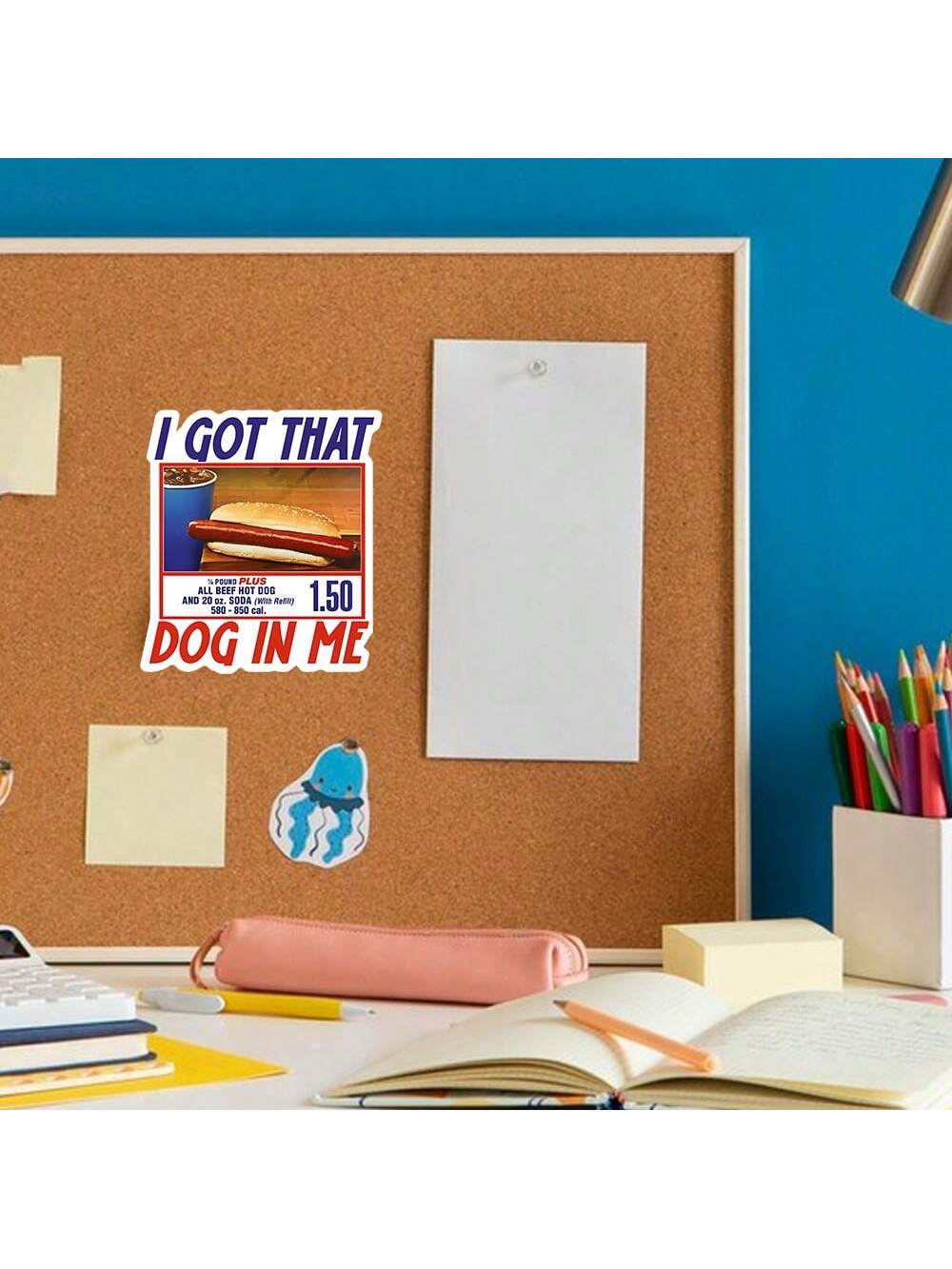 2/3/5inch Available Size I Got That Dog In Me Sticker Funny Hot Dog Combo Meme Sticker For Laptop, Phone, Toolbox, Car High Quality Vinyl Decal