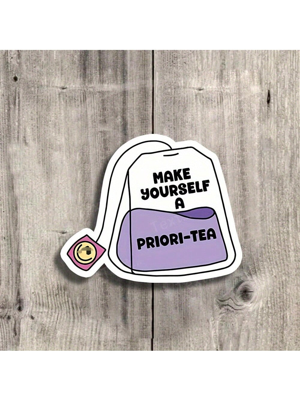 3-Inch "Make Yourself A Priori-Tea Funny Vinyl Sticker – Ideal For Laptops, Water Bottles, Journals, And Tea Lovers' Spaces| Great For Tea Enthusiasts, Meme Collectors, And Pun Lovers| Perfect Gift