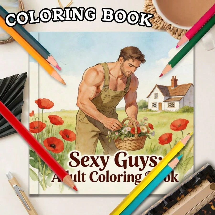 Adult Coloring Book: Sexy Men Coloring Book (24 Pages)- Relieve Stress And Relax, Gift For Friends, Couples, With Sexy Muscular Men Illustrations With Gardening Theme, Perfect Stress Relief Gift, Per