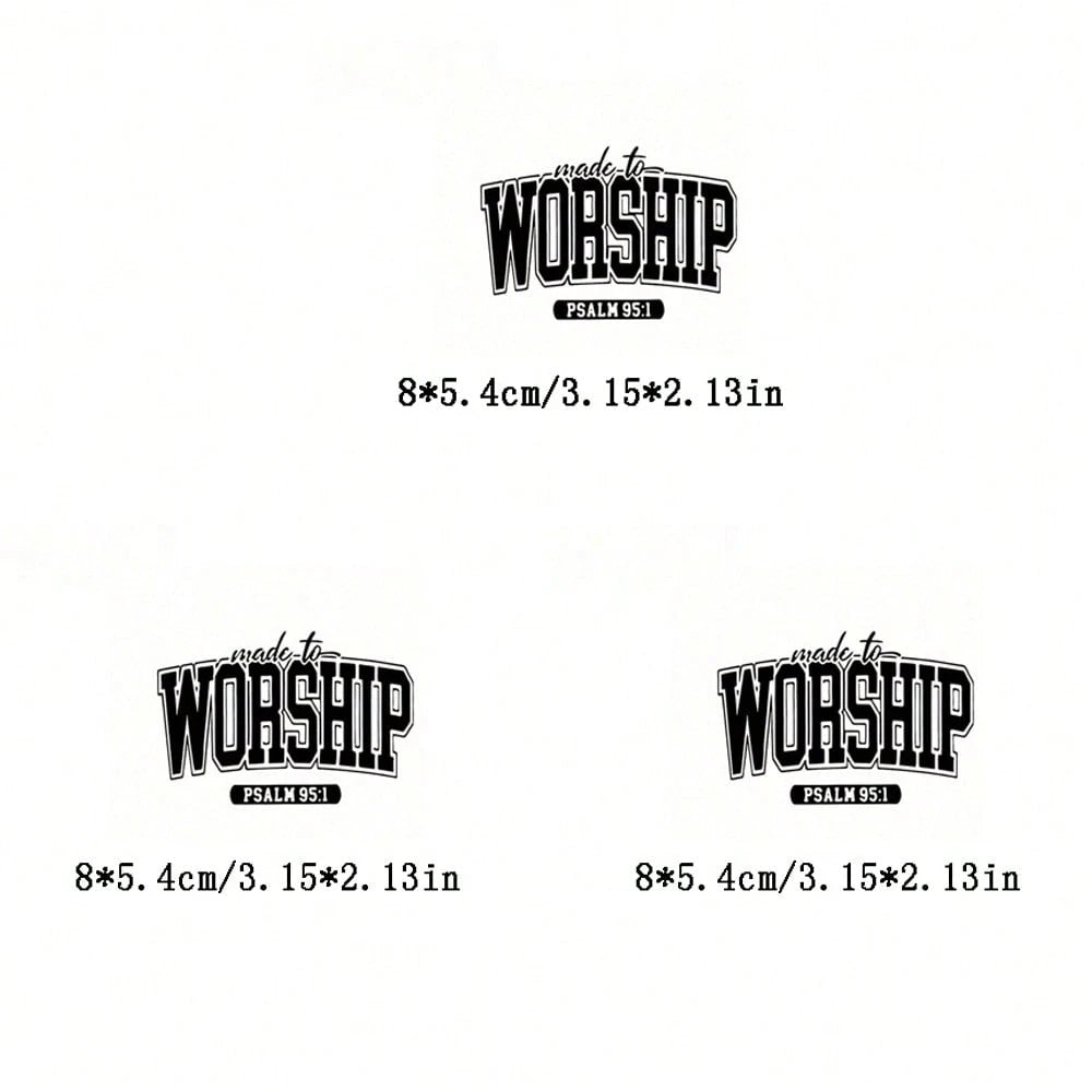 Black Vinyl Ironing Transfer Decal For DIY T-Shirts And Sweatshirts- "Born For Worship- Psalm 95:1" Women's Lettered Heat Transfer Decal