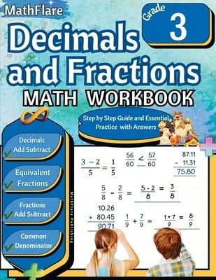 Decimals And Fractions Math Workbook 3rd Grade: Fractions And Decimals Grade 3, Adding And (Paperback) By Mathflare Publishing
