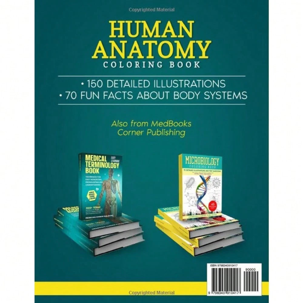 Human Anatomy Coloring Book: 150 Detailed Illustrations & 70 Fascinating Facts In An Anatomy And Physiology For Adults, Medical Students, & Nurses