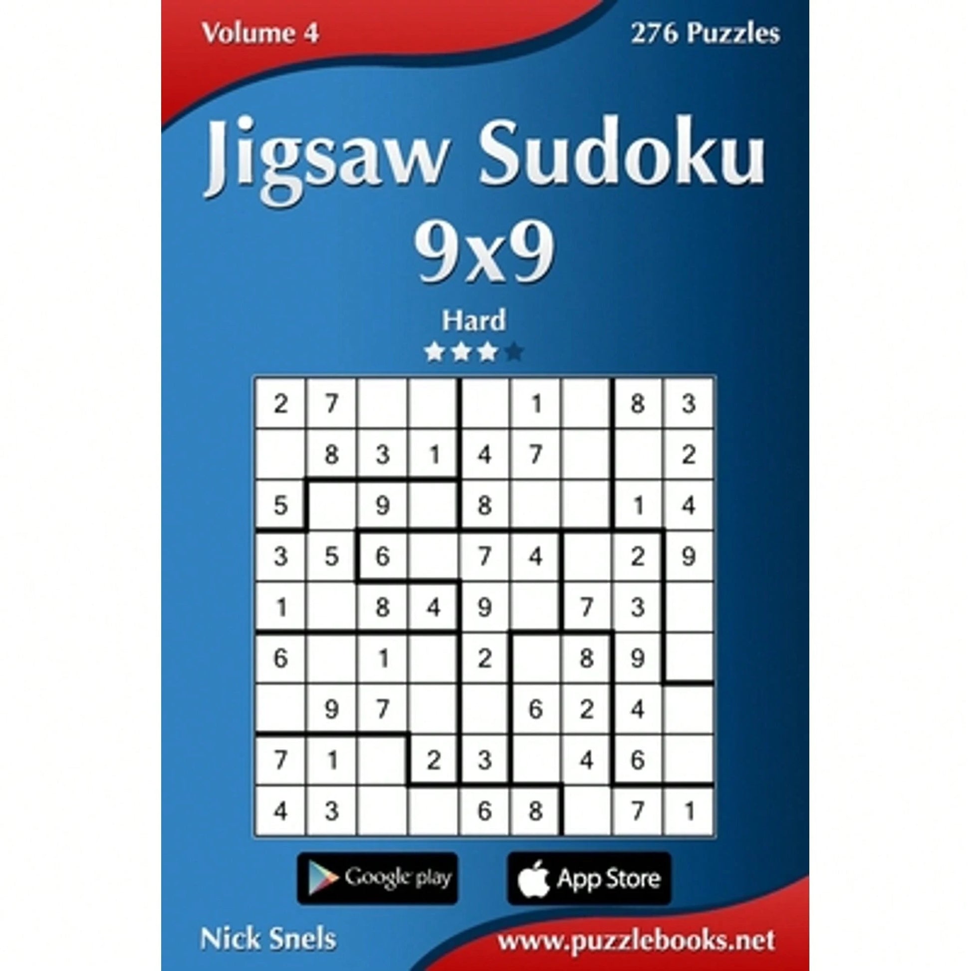 Jigsaw Sudoku 9x9- Hard- Volume 4- 276 Puzzles (Paperback) By Nick Snels