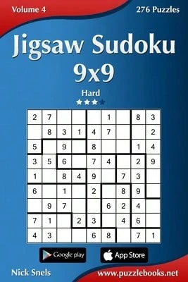 Jigsaw Sudoku 9x9- Hard- Volume 4- 276 Puzzles (Paperback) By Nick Snels