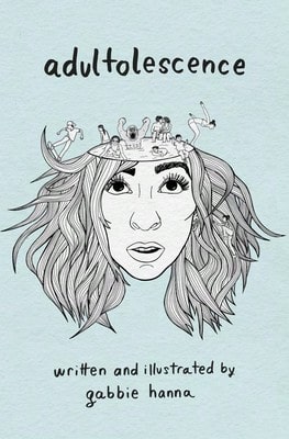 Pre-Owned Adultolescence (Paperback) By Gabbie Hanna