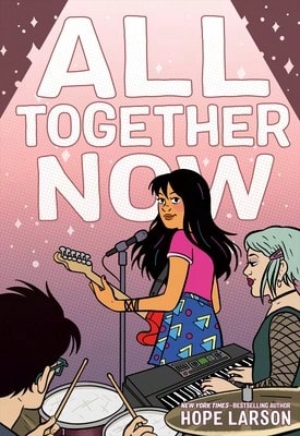 Pre-Owned All Together Now (Paperback) By Hope Larson
