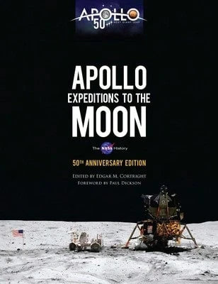 Pre-Owned Apollo Expeditions To The Moon: The NASA History 50th Anniversary Edition (Hardcover) By Edgar M Cortright, Paul Dickson
