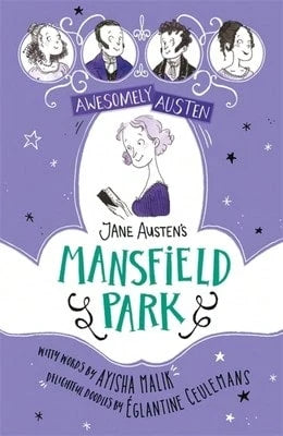 Pre-Owned Awesomely Austen- Illustrated And Retold: Jane Austen's Mansfield Park (Paperback) By Ayisha Malik