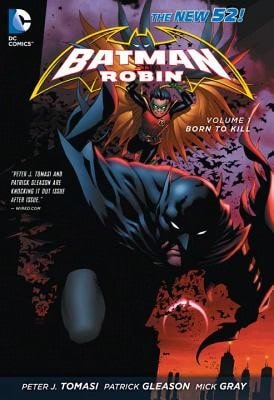 Pre-Owned Batman And Robin Vol. 1: Born To Kill (The New 52) (Paperback) By Peter J. Tomasi