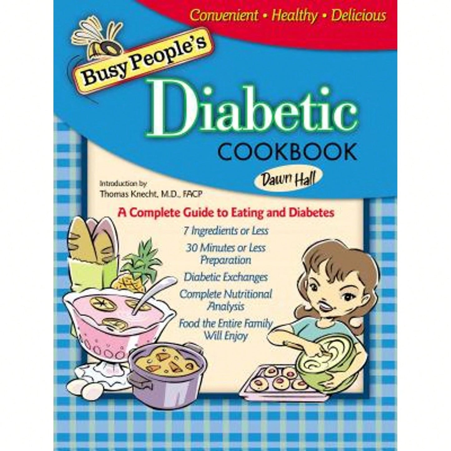 Pre-Owned Busy People's Diabetic Cookbook: A Complete Guide To Eating And Diabetes (Hardcover) By Dr. Dawn Hall