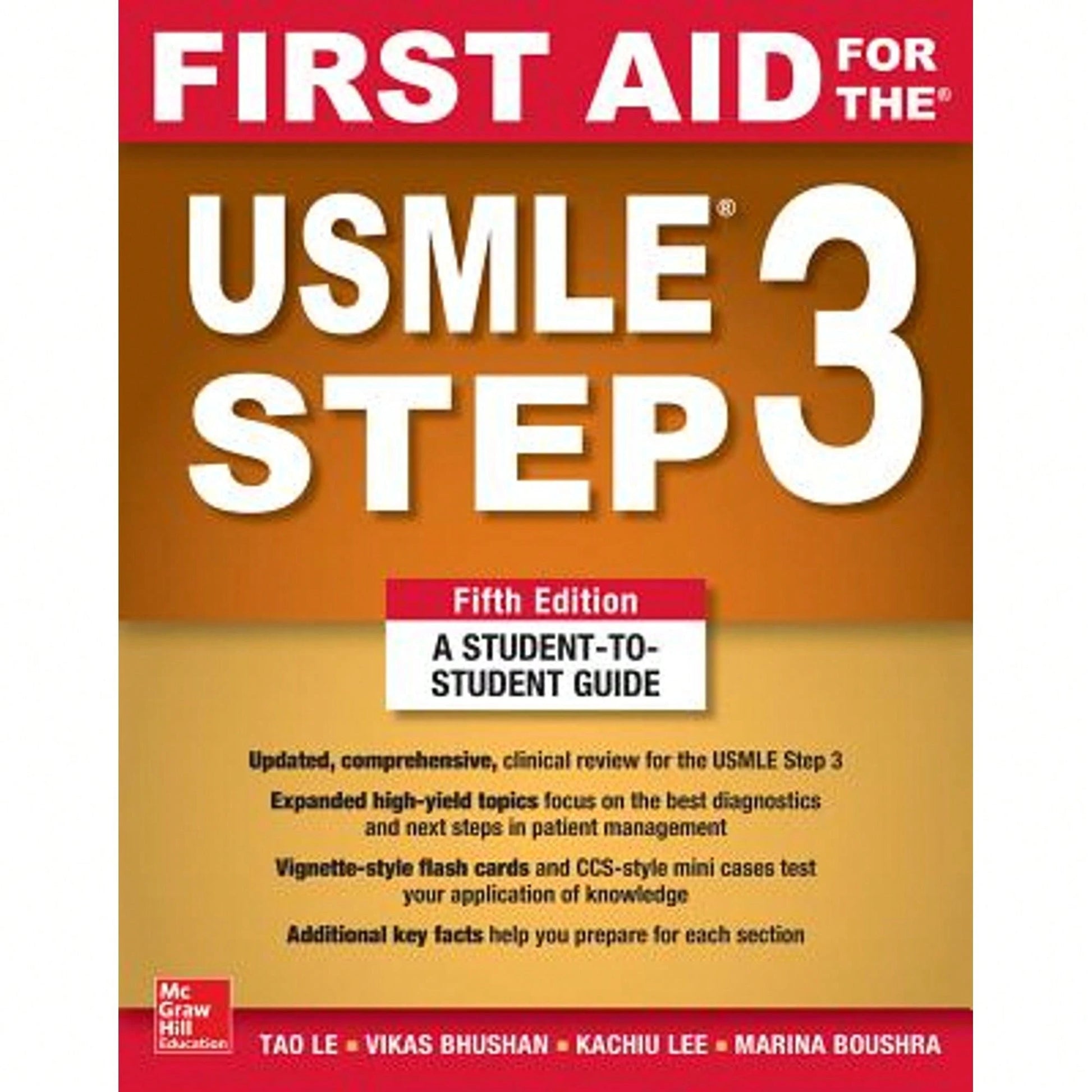 Pre-Owned First Aid For The USMLE Step 3, Fifth Edition (Paperback) By Tao Le, Vikas Bhushan