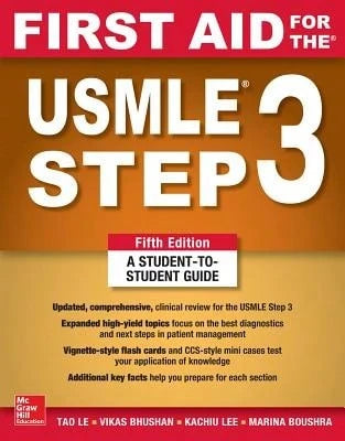 Pre-Owned First Aid For The USMLE Step 3, Fifth Edition (Paperback) By Tao Le, Vikas Bhushan