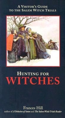 Pre-Owned Hunting For Witches (Paperback) By Frances Hill