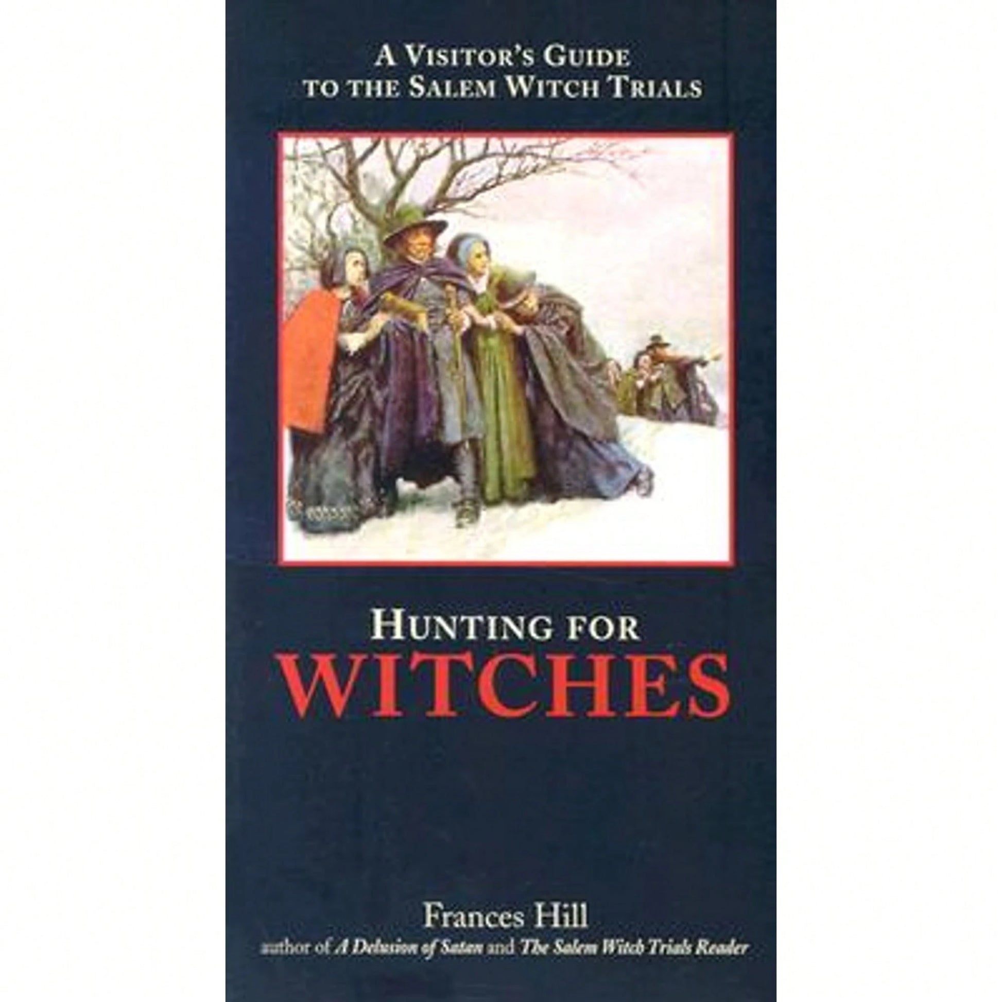 Pre-Owned Hunting For Witches (Paperback) By Frances Hill