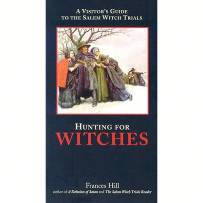 Pre-Owned Hunting For Witches (Paperback) By Frances Hill