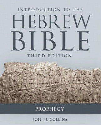 Pre-Owned Introduction To The Hebrew Bible, Third Edition- Prophecy (Paperback) By John J Collins