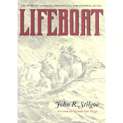 Pre-Owned Lifeboat (Hardcover) By Professor John R Stilgoe