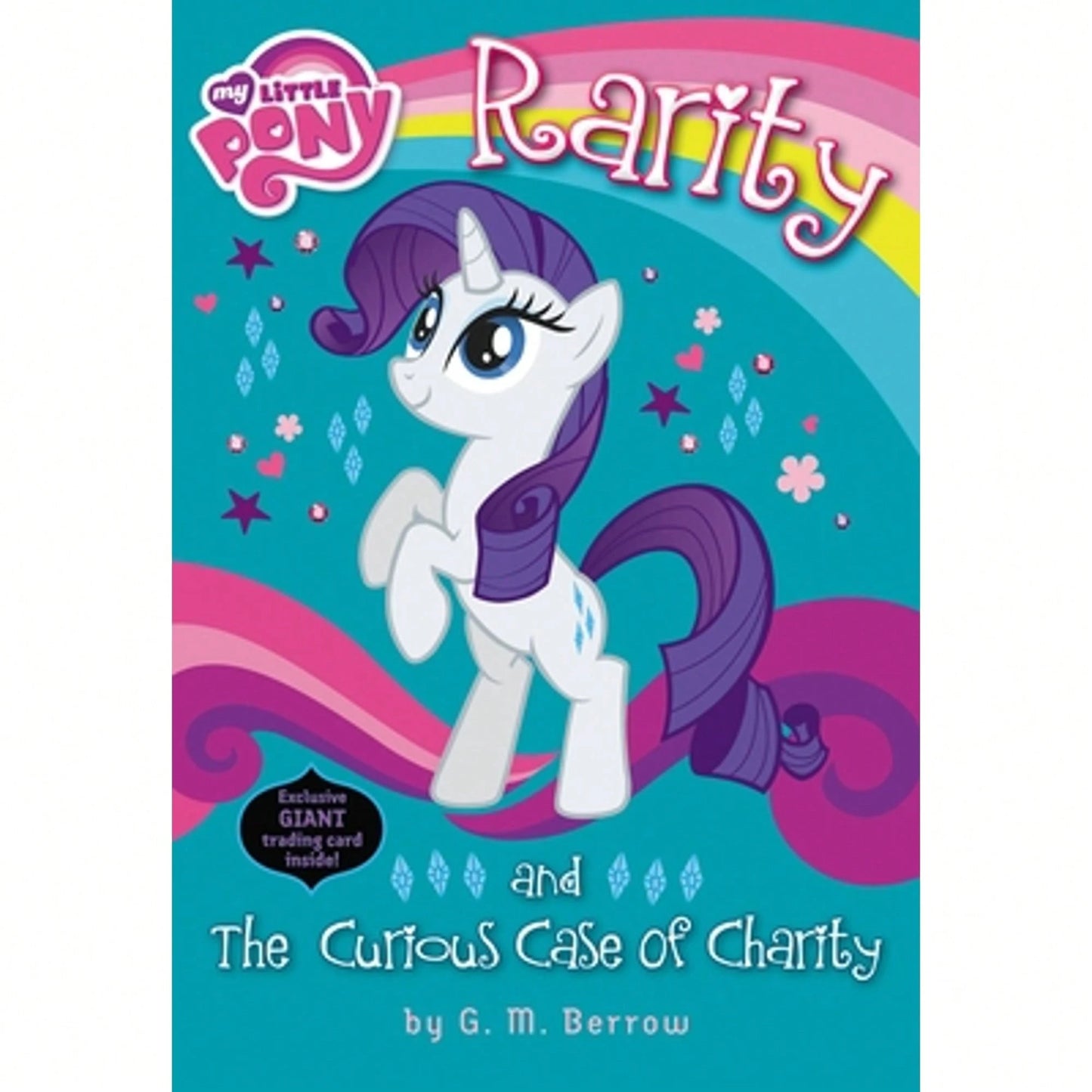 Pre-Owned My Little Pony: Rarity And The Curious Case Of Charity (Paperback) By G M Berrow