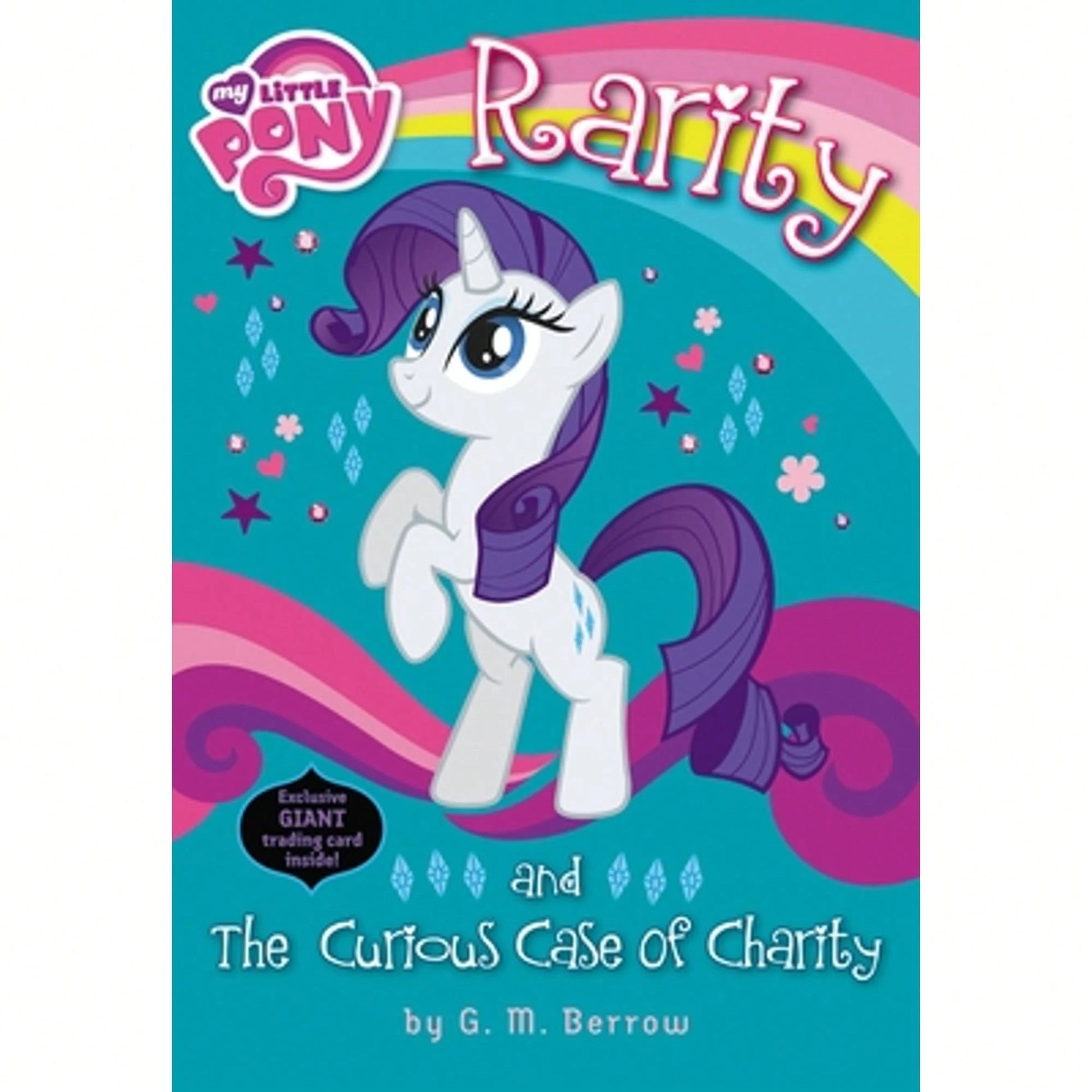 Pre-Owned My Little Pony: Rarity And The Curious Case Of Charity (Paperback) By G M Berrow