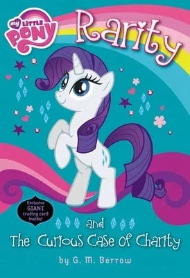 Pre-Owned My Little Pony: Rarity And The Curious Case Of Charity (Paperback) By G M Berrow