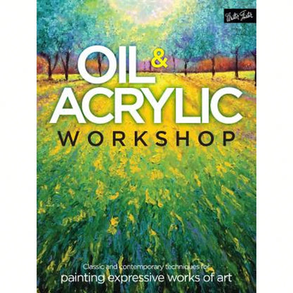 Pre-Owned Oil & Acrylic Workshop: Classic And Contemporary Techniques For Painting Expressive Works (Paperback) By Kimberly Adams, Bridget Skanski-Such, Yiqi Li