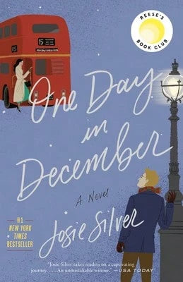 Pre-Owned One Day In December: Reese's Book Club (Paperback) By Josie Silver