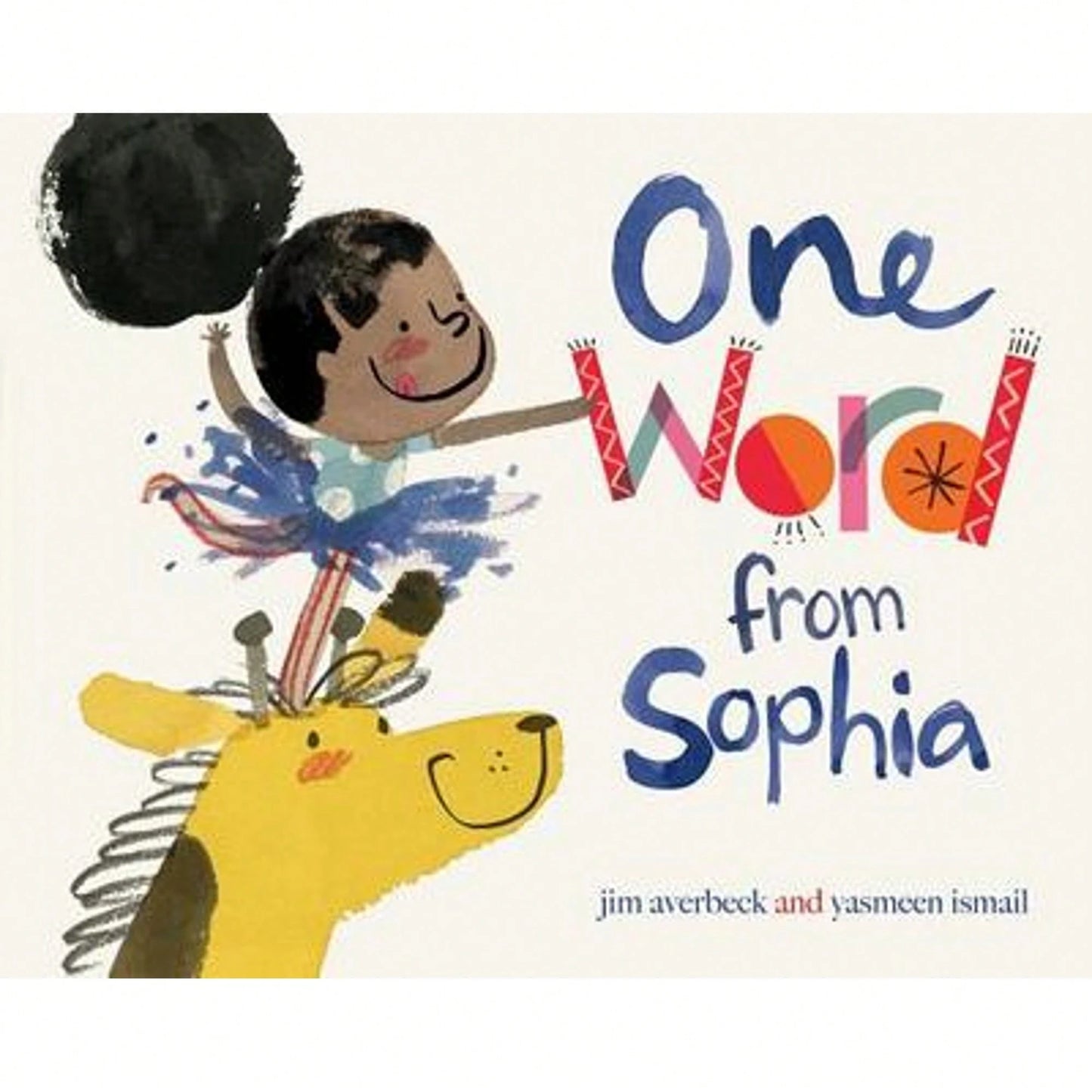 Pre-Owned One Word From Sophia (Hardcover) By Jim Averbeck