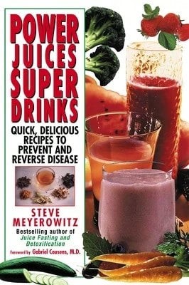 Pre-Owned Power Juices, Super Drinks: Quick, Delicious Recipes To Prevent And Reverse Disease (Paperback) By Steve Meyerowitz