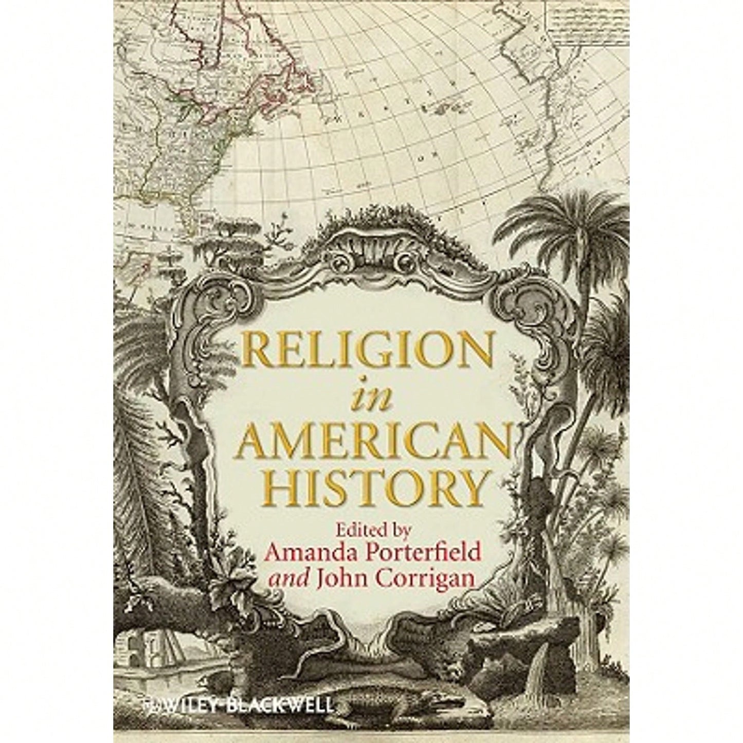 Pre-Owned Religion American History (Paperback) By Amanda Porterfield, John Corrigan