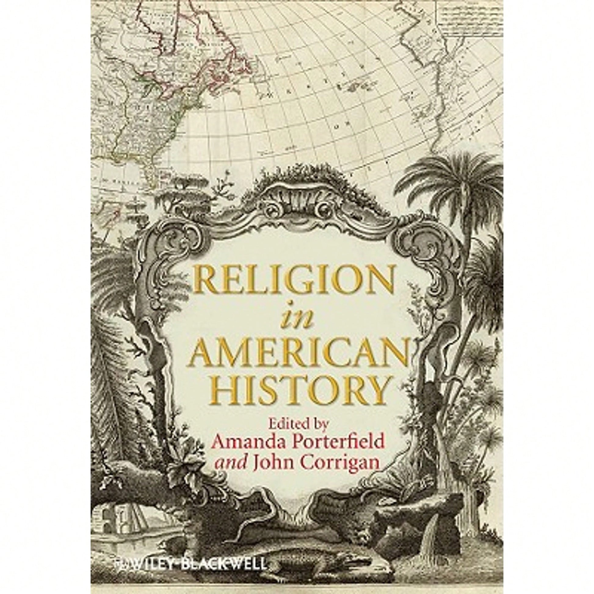 Pre-Owned Religion American History (Paperback) By Amanda Porterfield, John Corrigan