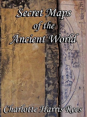 Pre-Owned Secret Maps Of The Ancient World (Paperback) By Charlotte Harris Rees