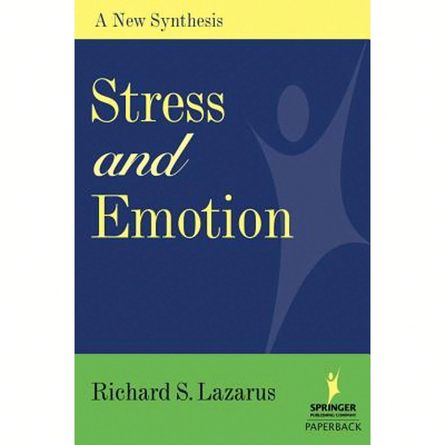 Pre-Owned Stress And Emotion: A New Synthesis (Paperback) By Richard S Lazarus