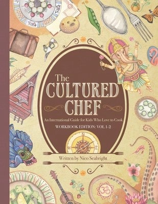 Pre-Owned The Cultured Chef: An International Guide For Kids Who Love To Cook- Workbook Edition (Paperback) By Nico Seabright