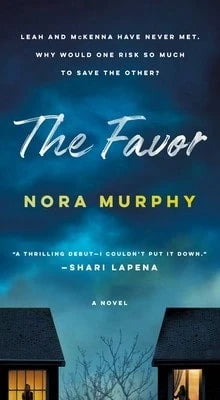 Pre-Owned The Favor (Paperback) By Nora Murphy