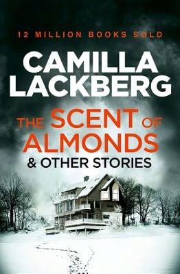 Pre-Owned The Scent Of Almonds And Other Stories (Paperback) By Camilla Läckberg