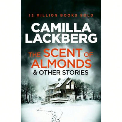 Pre-Owned The Scent Of Almonds And Other Stories (Paperback) By Camilla Läckberg