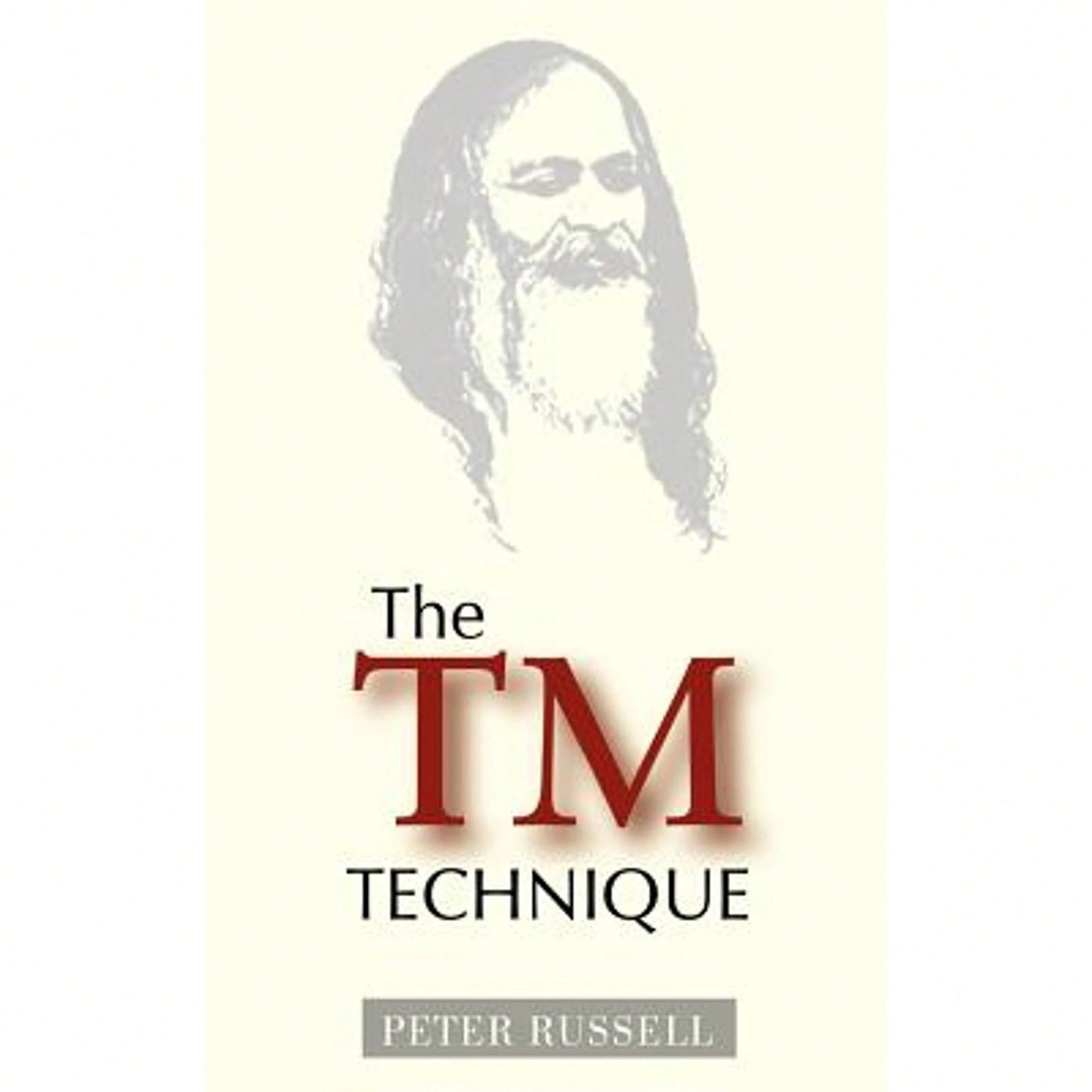Pre-Owned The TM Technique (Paperback) By Peter Russell