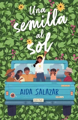 Pre-Owned Una Semilla Al Sol/ A Seed In The Sun (Paperback) By Aida Salazar