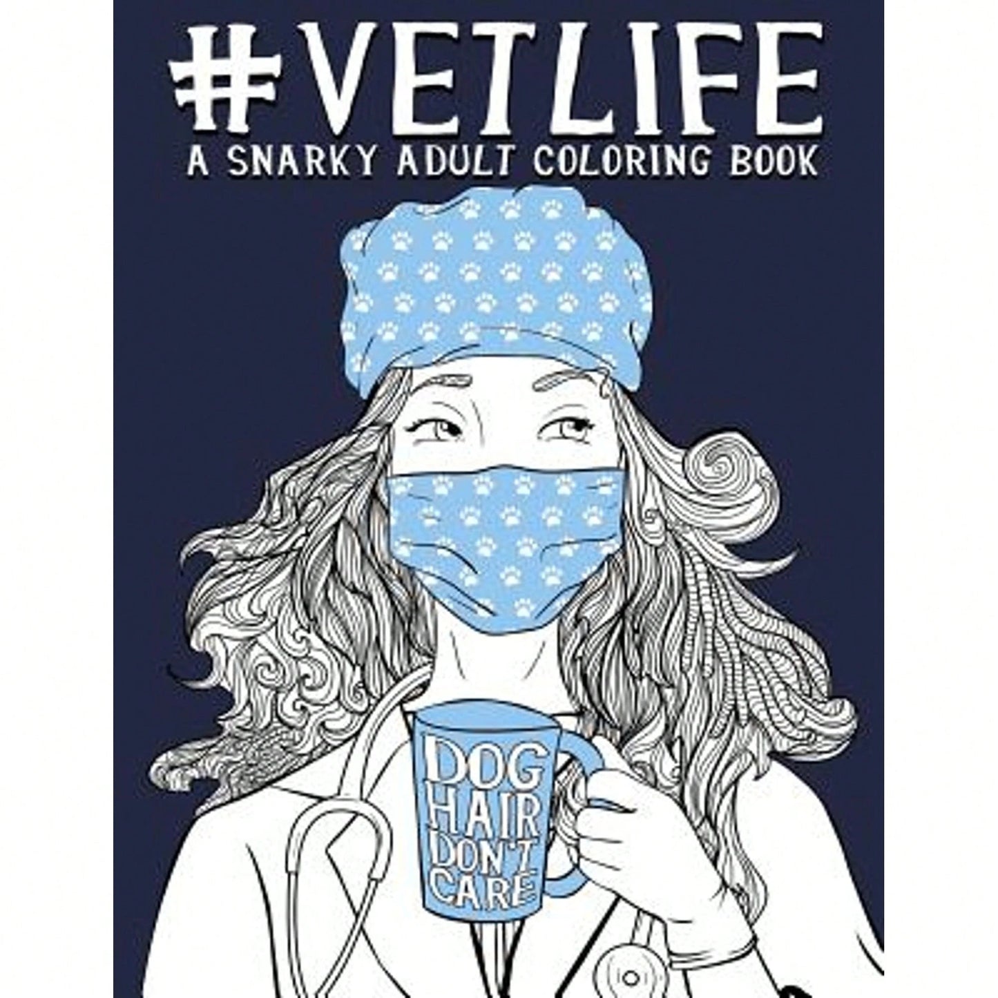 Pre-Owned Vet Life: A Snarky Adult Coloring Book (Paperback) By Papeterie Bleu