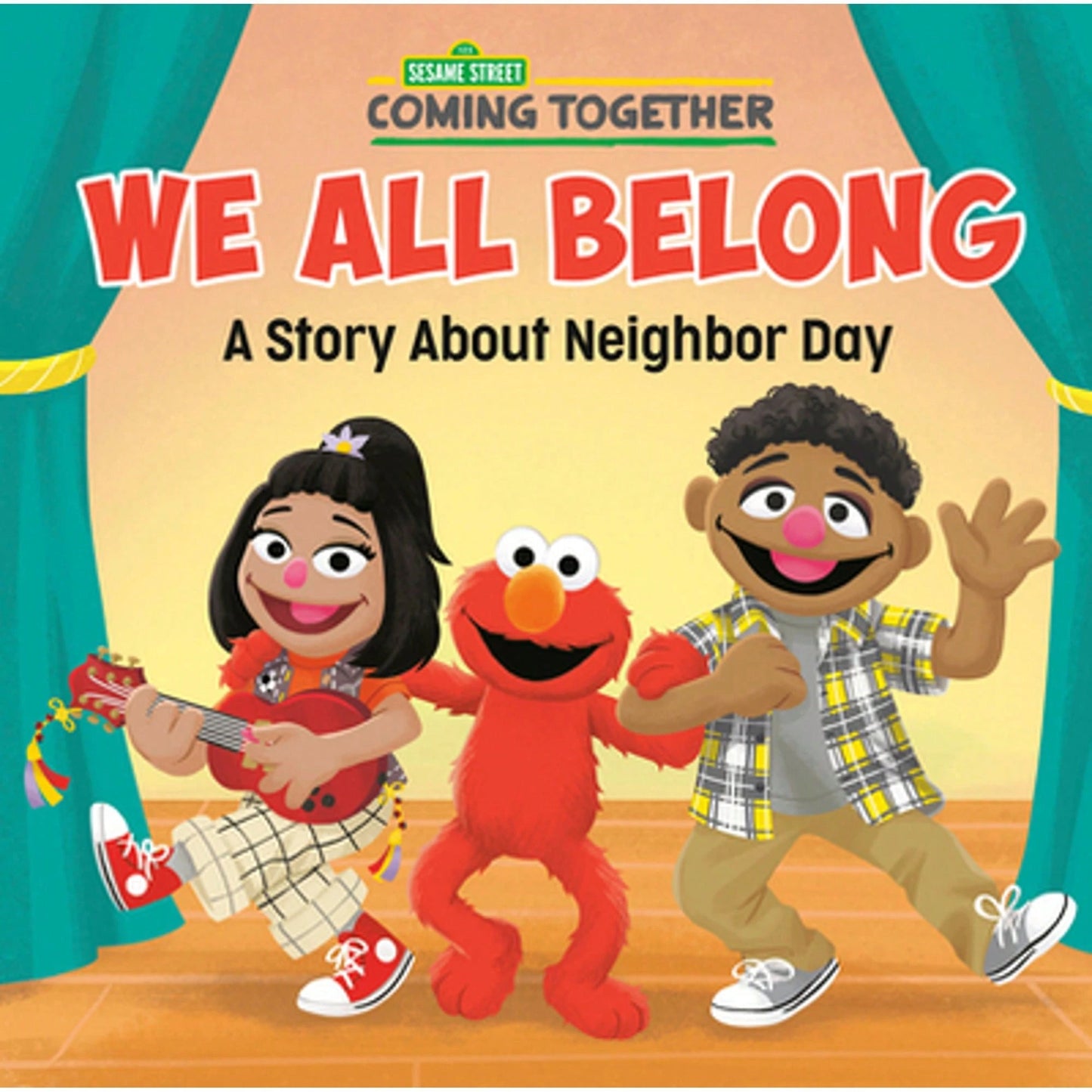 Pre-Owned We All Belong (Sesame Street): A Story About Neighbor Day (Paperback) By Random House