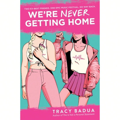 Pre-Owned We're Never Getting Home (Hardcover) By Tracy Badua