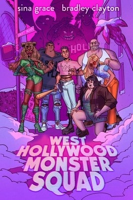 Pre-Owned West Hollywood Monster Squad: A Graphic Novel (Paperback) By Sina Grace
