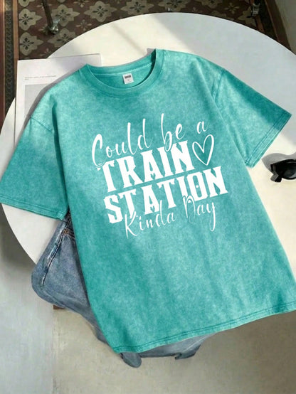 Short Sleeve Washed T-Shirt Could Be A Train Station Kinda Day 100% Cotton, Comfortable, Retro, And Fashionable Versatile Y2K, Daily Wear, Gift