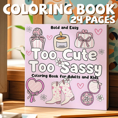 Too Cute Too Playful Coloring Book, Adorable Chic Style Patterns: Perfume, Mirror, Boots And Candles. Bold Lines Easy To Color, Suitable For All Ages. 24 Pages Of Relaxing Macaron Tones, Includes Stic